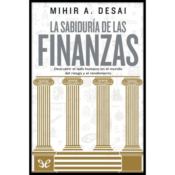 La sabiduría de las&nbsp;finanzas
