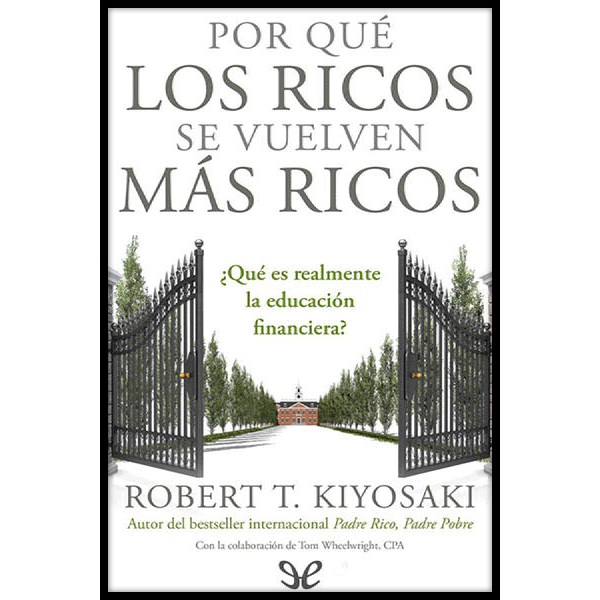 Porque lo ricos se vuelven mas&nbsp;ricos