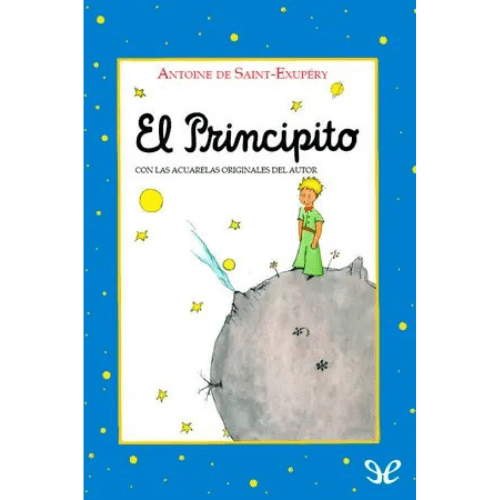 El principito - Antoine de Saint Exupéry - Libro ePub Gratis