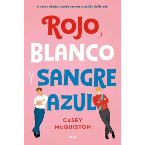 Rojo, blanco y sangre azul - Casey McQuiston - Libro epub gratis