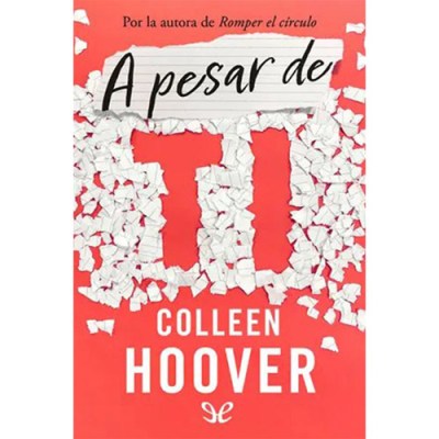 A pesar de ti – Colleen&nbsp;Hoover