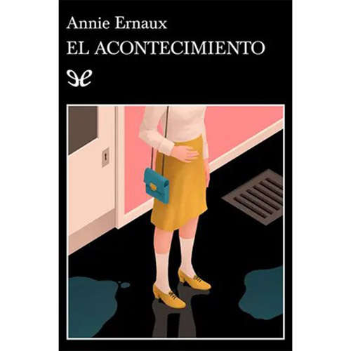 El-acontecimiento---Annie-Ernaux - Libros Gratis ePub