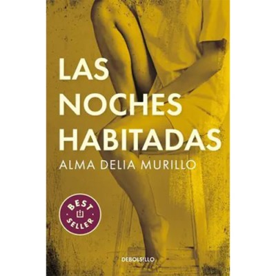 Las noches habitadas – Alma Delia&nbsp;Murillo