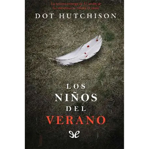 Los-niños-del-verano---Dot-Hutchison - Libros Gratis ePub